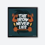 "The Iron Never Lies" Quote Poster for Gymholic