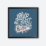 "Love At First Bite" Wall Poster for Cafe