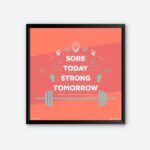 "Sore Today" Wall Poster Fitness Freak