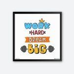 "Work Hard Dream Big" Quotes Poster for Exercise Club