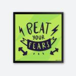 "Beat Your Fears" Wall Poster for Fitness Freaks