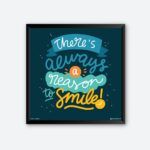 "There's Always A Reason To Smile" Beautiful Quote Wall Poster