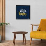 "Just Smile And Be Happy" Happiness Quotes Poster