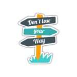 Don't Lose your Way Bike Stickers Online