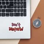 Laptop Quotes Sticker