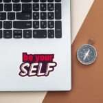 be yourself laptop stickers