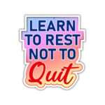 Learn to Rest